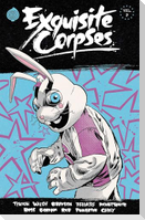 Exquisite Corpses Volume 2