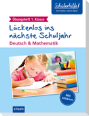 Übungsheft 1. Klasse Deutsch & Mathematik
