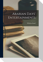 Arabian Days' Entertainments