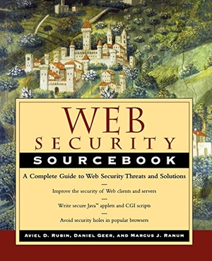 Rubin, Aviel D. / Rubin, Devon et al. Web Security Sourcebook. Wiley, 1997.