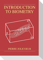 Introduction to Biometry