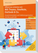 Effektives Arbeiten mit MS Teams, OneNote, Outlook & Co.