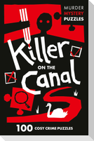 Killer on the Canal