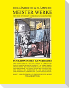 Holländische & flämische Meisterwerke mit der rituellen Verborgenen Geometrie - Band 7 - Funktionen des Kunstbildes