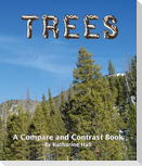 Trees: A Compare and Contrast Book