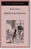 Jakob von Gunten. Un diario