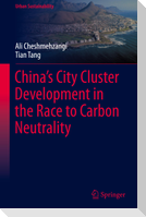 China¿s City Cluster Development in the Race to Carbon Neutrality