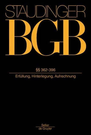 Staudinger, Julius von. Kommentar zum Bürgerlichen Gesetzbuch. §§ 362-396. Walter de Gruyter, 2005.