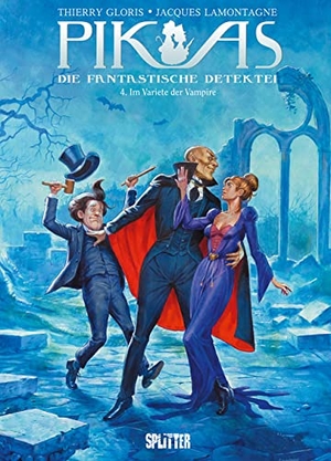 Gloris, Thierry. Pik As 04. Im Varieté der Vampire. Splitter Verlag, 2016.