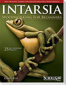 Intarsia Woodworking for Beginners
