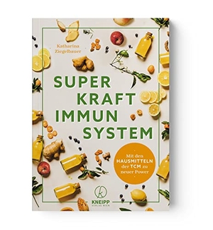 Ziegelbauer, Katharina. Superkraft Immunsystem - Mit den Hausmitteln der TCM zu neuer Power. Kneipp Verlag, 2021.