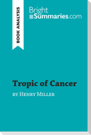 Tropic of Cancer by Henry Miller (Book Analysis)