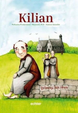 Kindermann, Katharina / Eck, Alexandra et al. KILIAN - mit Illustrationen von Tanja Erdmann. Echter Verlag GmbH, 2020.