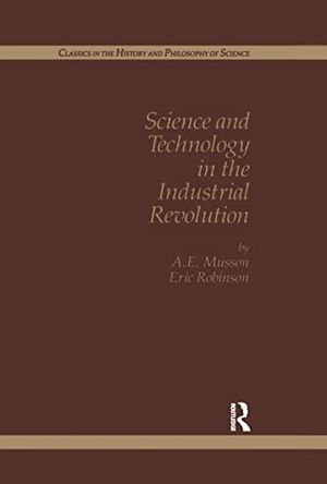 Robinson, Eric / Jacob, Margaret C et al. Science and Technology in the. Taylor & Francis, 1969.