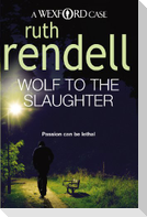 Wolf To The Slaughter
