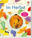 Guck mal, wer da ist! Im Herbst