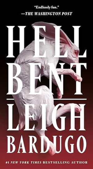 Bardugo, Leigh. Hell Bent. Flatiron Books, 2024.
