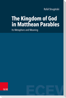 The Kingdom of God in Matthean Parables