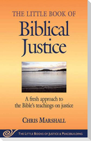 Little Book of Biblical Justice