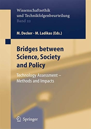 Decker, Michael / Miltos Ladikas (Hrsg.). Bridges 