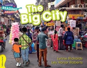 Rickards, Lynne. Cambridge Reading Adventures the Big City Yellow Band. Cambridge University Press, 2017.
