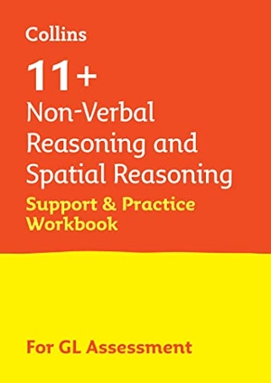 Collins 11 / Teachitright. 11+ Non-Verbal Reasoning and Spatial Reasoning Support and Practice Workbook - For the Gl Assessment 2026 Tests. HarperCollins Publishers, 2023.