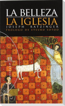 La belleza ; La iglesia