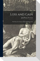 Loss and Gain