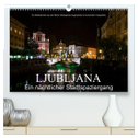 Ljubljana - Ein nächtlicher Stadtspaziergang (hochwertiger Premium Wandkalender 2024 DIN A2 quer), Kunstdruck in Hochglanz