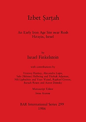 Finkelstein, Israel. ¿zbet ¿ar¿ah - An Early Iron Age Site near Rosh Ha¿ayin, Israel. British Archaeological Reports Oxford Ltd, 1986.