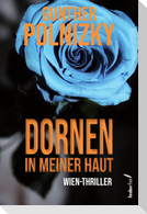 Dornen in meiner Haut