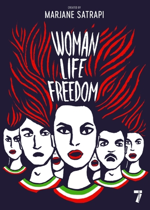 Satrapi, Marjane. Woman, Life, Freedom. Seven Stories Press, 2024.