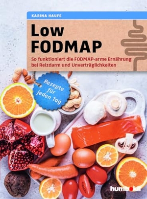 Haufe, Karina. Die Low-FODMAP-Ernährung - So funktioniert die FODMAP-arme Ernährung bei Reizdarm und Unverträglichkeiten. Rezepte für jeden Tag. Humboldt Verlag, 2020.