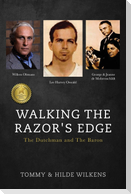Walking The Razor's Edge