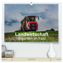 Landwirtschaft - Giganten im Feld (hochwertiger Premium Wandkalender 2025 DIN A2 quer), Kunstdruck in Hochglanz