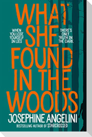 What She Found in the Woods