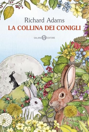 Adams, Richard. La collina dei conigli. Salani, 2025.