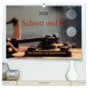 Schrott und Rost (hochwertiger Premium Wandkalender 2024 DIN A2 quer), Kunstdruck in Hochglanz