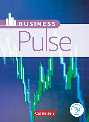 Abram, James / Hadgraft, Megan et al. Pulse - Business Pulse. Schülerbuch. Cornelsen Verlag GmbH, 2014.