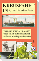 Kreuzfahrt 1913