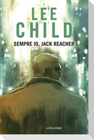 Sempre io, Jack Reacher