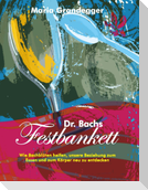 Dr. Bachs Festbankett