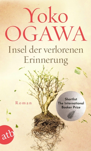 Ogawa, Yoko. Insel der verlorenen Erinnerung - Roman. Aufbau Taschenbuch Verlag, 2022.