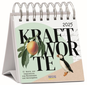 Korsch, Verlag (Hrsg.). Kraftworte 2025 - Aufstellbarer Postkartenkalender. Jede Woche eine neue Wort-Bild-Kombination. Hochwertiger Wochenkalender für den Schreibtisch. Korsch Verlag GmbH, 2024.