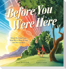 Before You Were Here