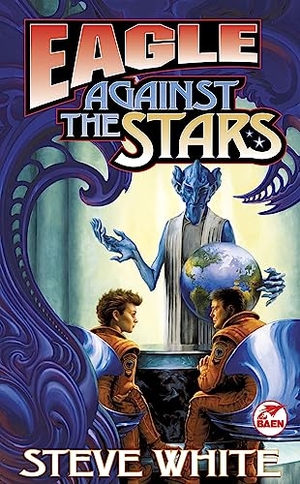 White, Steve. Eagle Against the Stars. Baen, 2000.