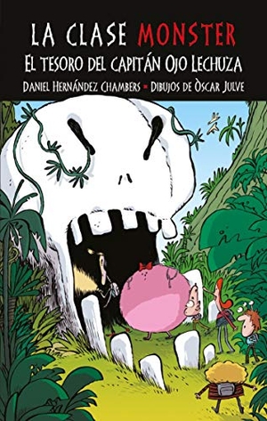 Julve, Óscar / Daniel Hernández Chambers. El tesoro del capitán Ojo Lechuza. Algar libros S.L.U., 2017.