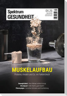 Spektrum Gesundheit 4/2026 - Muskelaufbau