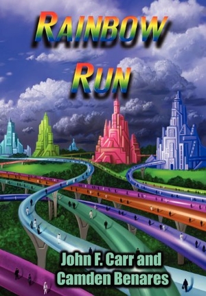 Carr, John F. Rainbow Run. Pequod Press, 2012.