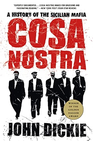 Dickie, John. Cosa Nostra: A History of the Sicilian Mafia. St. Martin's Publishing Group, 2005.